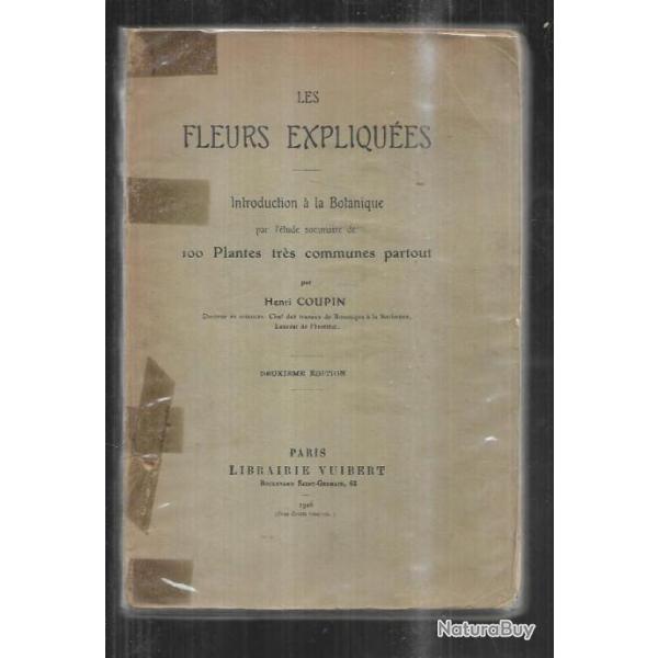 les fleurs expliqu�es introduction � la botanique par henri coupin 100 plantes tr�s communes partout