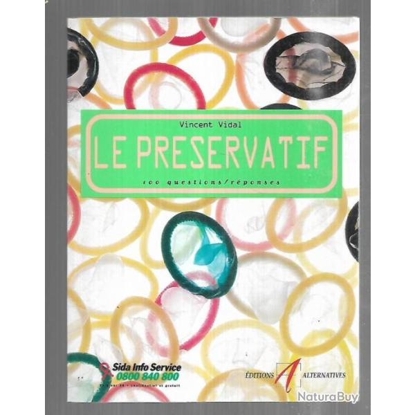le pr�servatif vincent vidal histoire , utilisation, questions r�ponses + KDO une boite