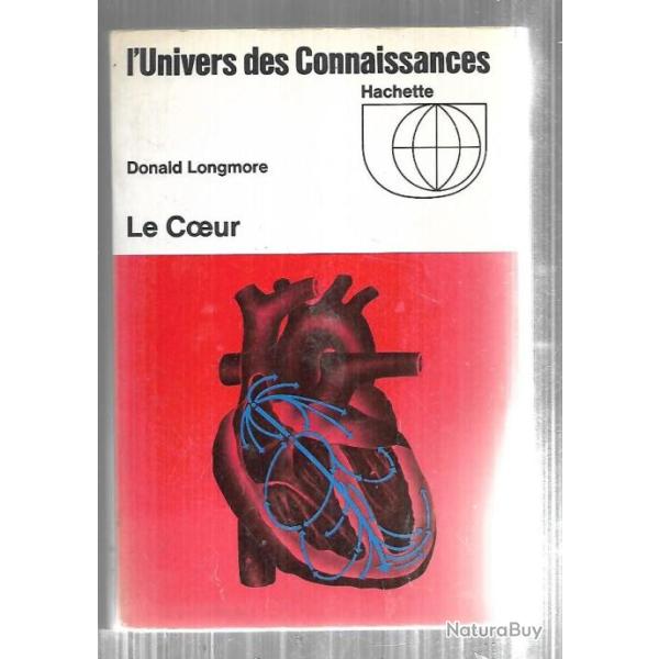le coeur de donald longmore l'univers des connaissances
