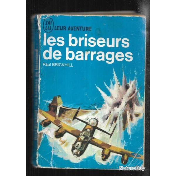 Les briseurs de barrages de paul brickhill . J'ai lu bleu a 16. RAF. Aviation dfraichi