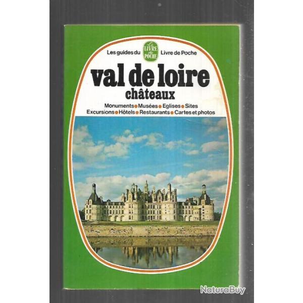 val de loire chateaux ,  livre de poche