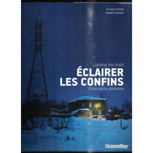 �clairer les confins de sylvain tesson et thomas goisque , sib�rie