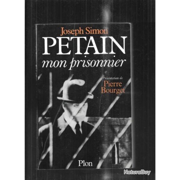 p�tain mon prisonnier par joseph simon