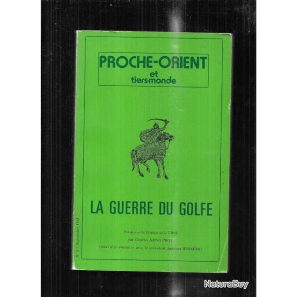 proche-orient et tiers monde la guerre du golfe pourquoi la france aide l'irak , 8 septembre 1983