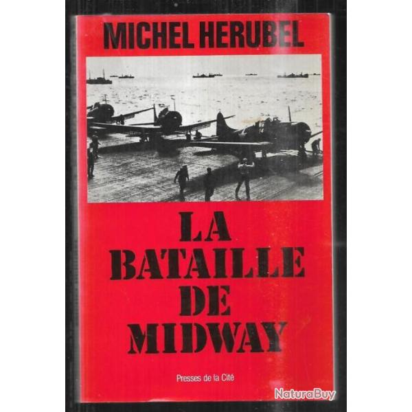la bataille de midway michel h�rubel , guerre du pacifique a�ronavale , aviation, marine gf