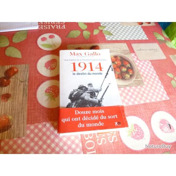 MAX GALLO 1914 LE DESTIN DU MONDE