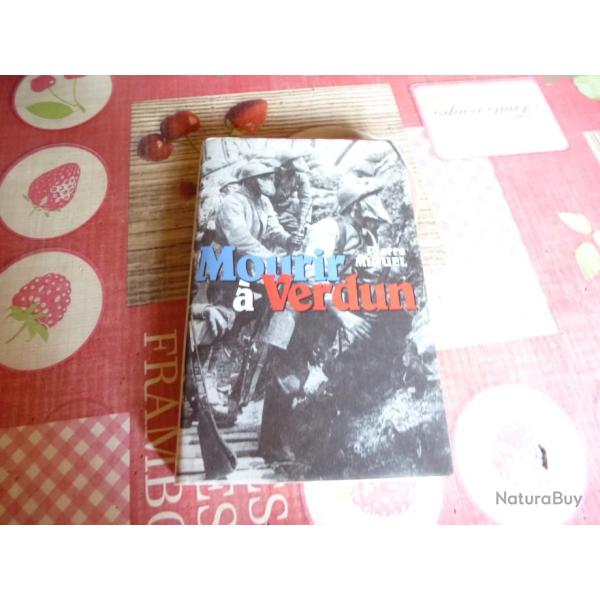 PIERRE MIQUEL MOURIR A VERDUN