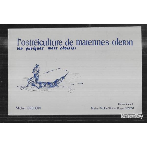 l'ostreiculture de marennes ol�ron en quelques mots choisis de michel grelon