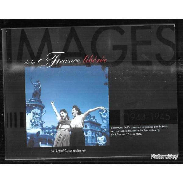 images de la france lib�r�e la r�publique restaur�e