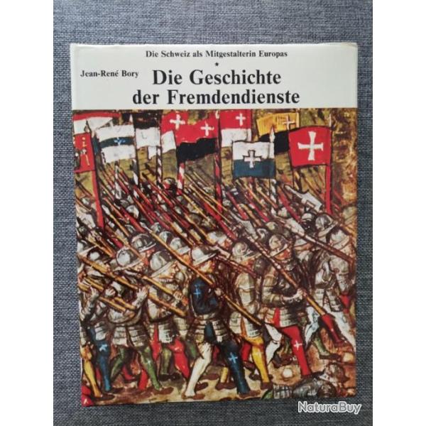 Die Geschichte der Fremdendienste par Jean-Ren� Bory