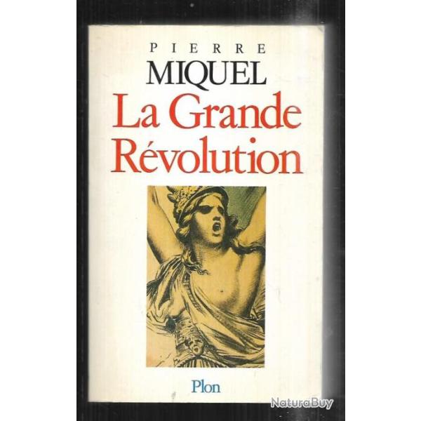 la grande r�volution de pierre miquel