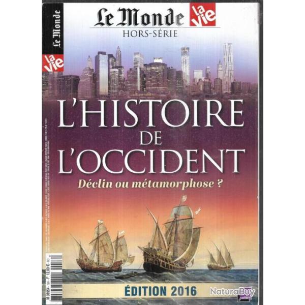 le monde la vie l'histoire de l'occident d�clin ou m�tamorphose ? hors-s�rie