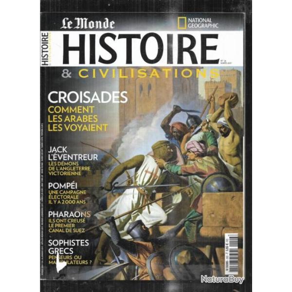 le monde histoire et civilisations 26 croisades, jack l'�ventreur, pomp�i, pharaons, sophistes grecs