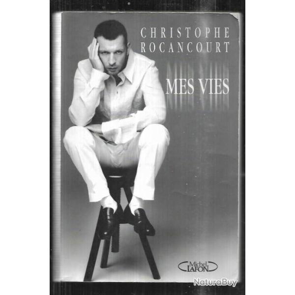 mes vies de christophe rocancourt