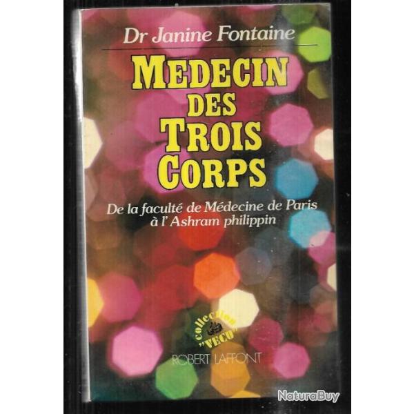 mdecin des trois corps de la facult de mdecine de paris  l'ashram philippin dr janine fontaine