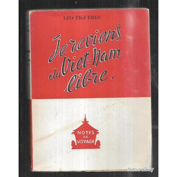je reviens du vietnam libre de l�o figu�res notes de voyage
