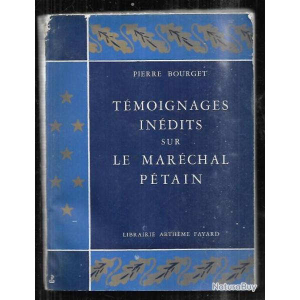 t�moignages in�dits sur le mar�chal p�tain de pierre bourget , d�dicac�