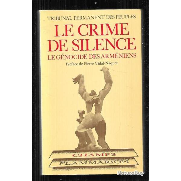 le crime de silence le g�nocide des arm�niens tribunal permanent des peuples