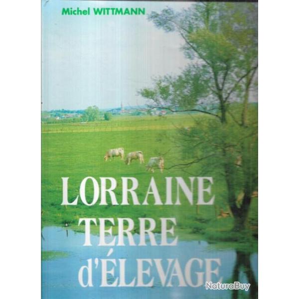 lorraine terre d'levage de michel wittmann