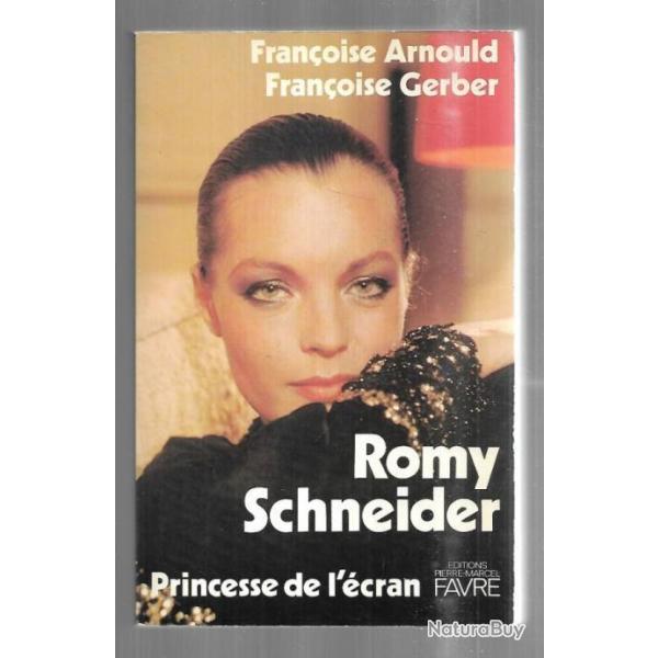 romy schneider princesse de l'�cran par fran�oise arnould et fran�oise gerber , cin�ma international