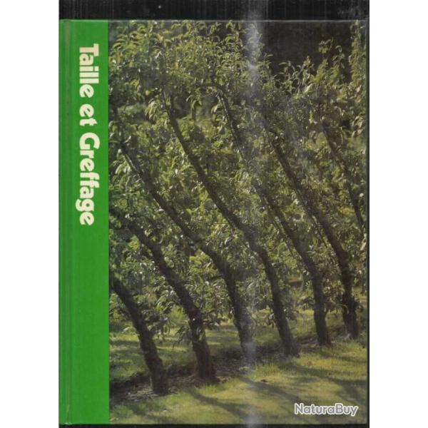 taille et greffage d'oliver e.allen time life