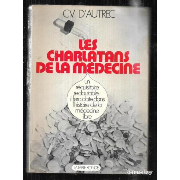 les charlatans de la mdecine de c.v.d'autrec un rquisitoire redoutable