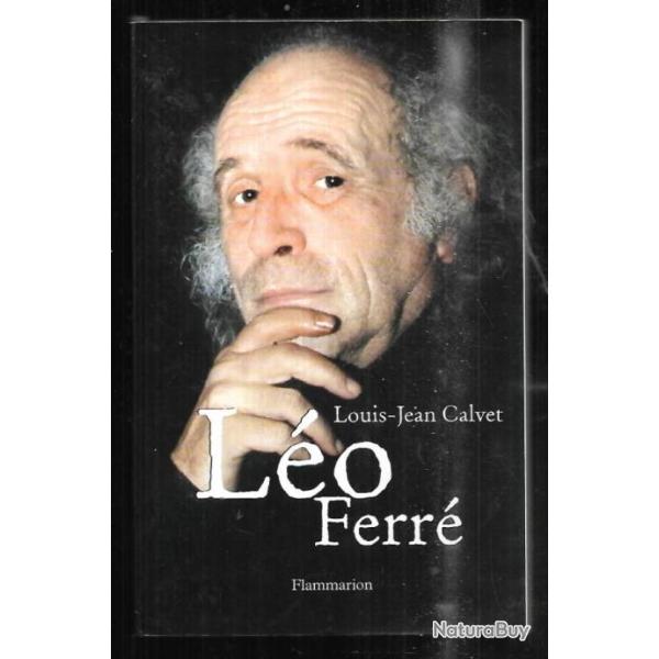 l�o ferr� de louis-jean calvet,  artistes , chansons , spectacle