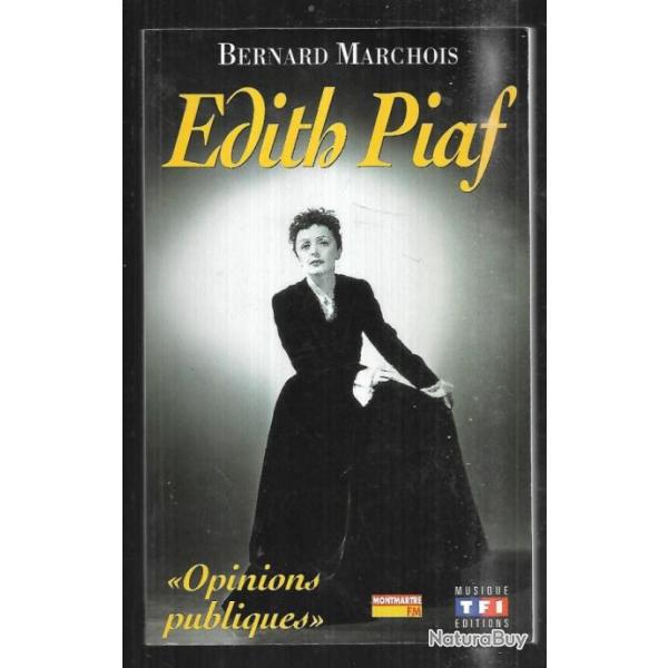 �dith piaf opinions publiques de bernard marchois