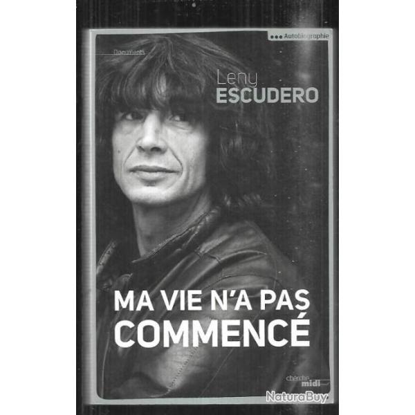 ma vie n'a pas commenc  de leny escudero
