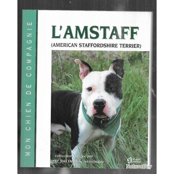 l'amstaff american staffordshire terrier dr joel dehasse