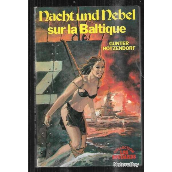 nacht und nebel sur la baltique  collection les soudards de gunter hotzendorf