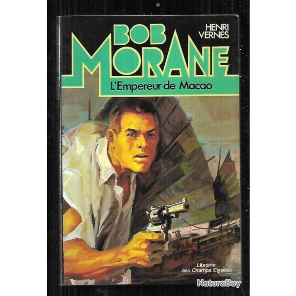 bob morane l'empereur de macao n3 d'henri vernes