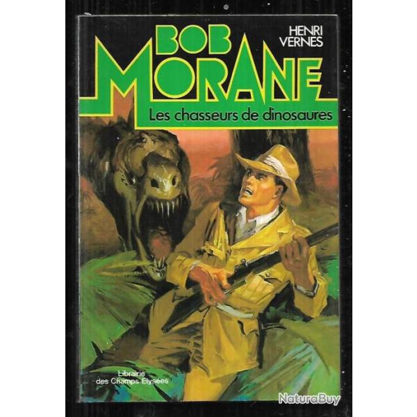 bob morane les chasseurs de dinosaures n2 d'henri vernes