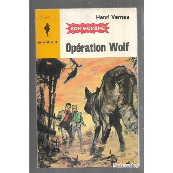 bob morane op�ration wolf n�250 d'henri vernes  marabout junior