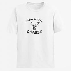 T shirt Chasse J peux pas j ai chasse Cerf Blanc