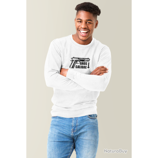 SWEAT HUMOUR Gros Calibre