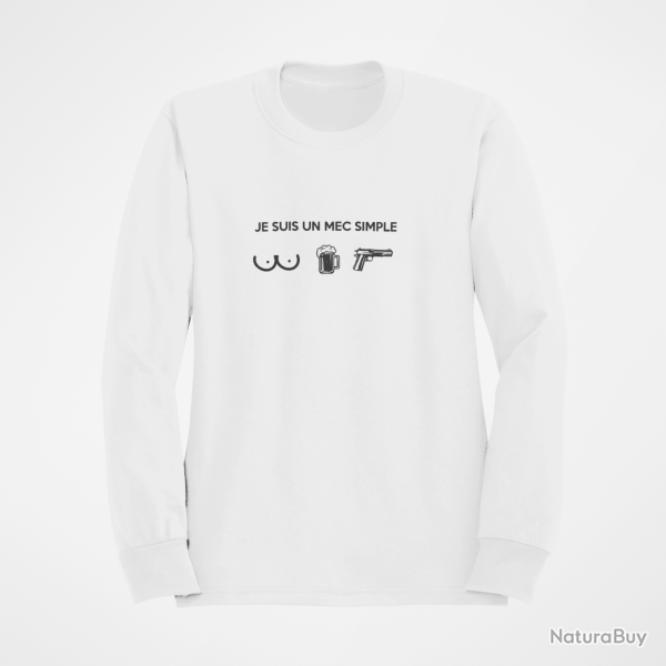 Sweat Humour Je suis un mec simple Blanc