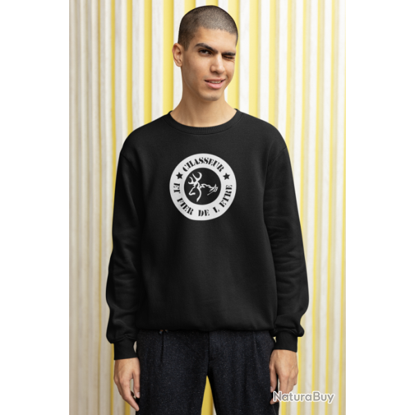 Sweat Chasse - Chasseur et fi�re de l'�tre - L