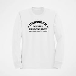 Sweat Chasse Chasseur mais pas responsable de tous les trous de balles Blanc