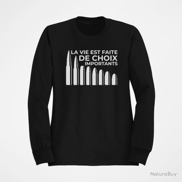 Sweat Humour La vie est faite de choix importants Noir