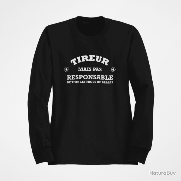 Sweat Humour Tireur mais pas responsable de tous les trous de balles Noir