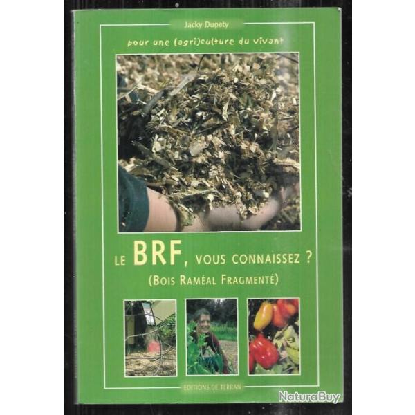 le brf vous connaissez? bois ram�al fragment� de jacky dupety