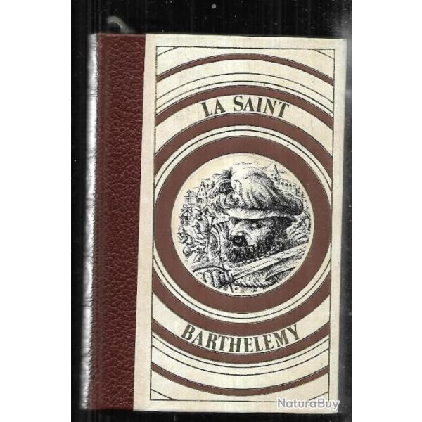 la saint barth�l�my 24 aout 1572 d'henri nogu�res