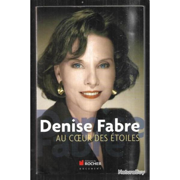 au coeur des �toiles de denise fabre autobiographie , vari�t� fran�aise , t�l�vision