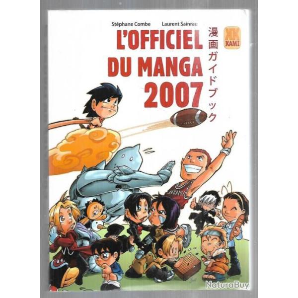 l'officiel du manga 2007 de st�phane combe et laurent sainrau + catalogue pika �ditions