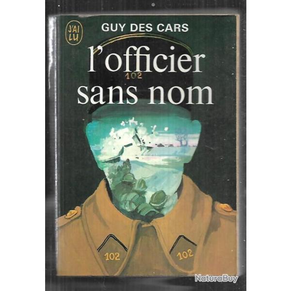 L'officier sans nom de Guy Des cars format poche campagne de 1940 j'ai lu