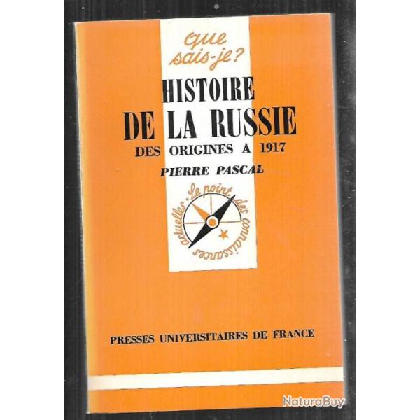 Que sais-je , histoire de la russie des origines � 1917 pierre pascal