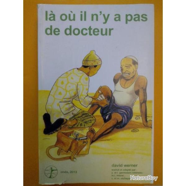 Livre - L o il n'y a pas de docteur