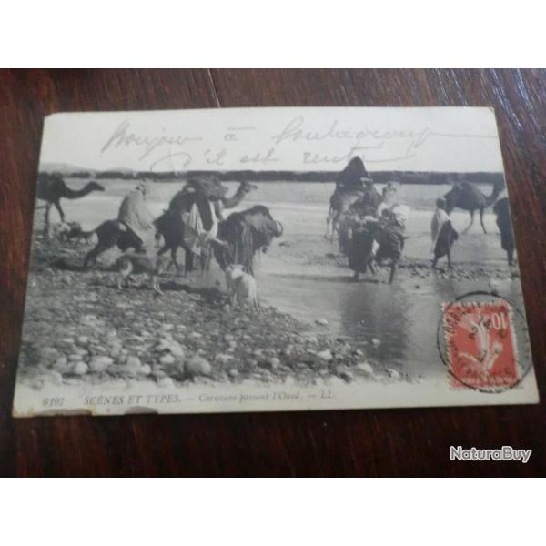 CP SCENE ET TYPE   CARAVANE  PASSANT L OUED