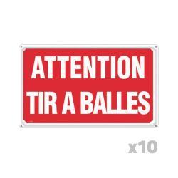Lot de 10 Panneaux ATTENTION TIR A BALLES Akilux 26 x 20cm